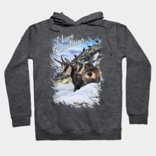 Chamois on the snow - I LOVE MOUNTAINS Hoodie